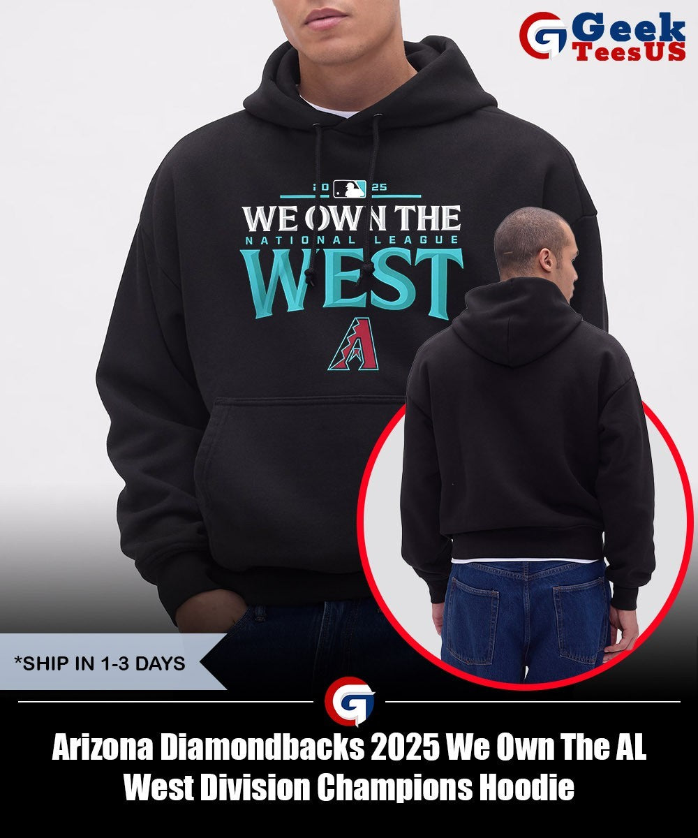 Arizona Diamondbacks 2025 We Own The AL West Division Champions shirt