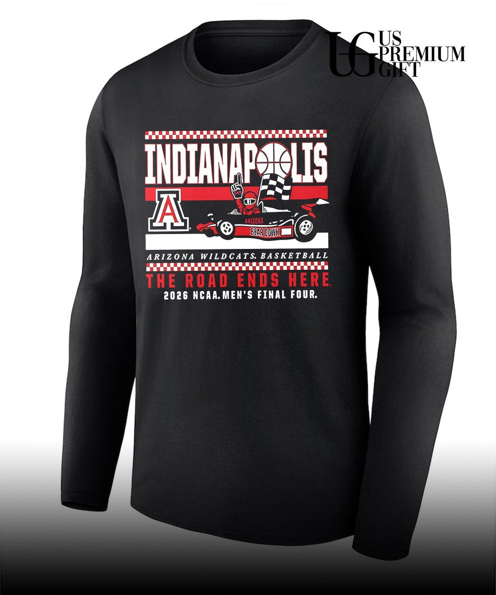 Arizona Wildcats 2026 NCAA Men’s Final Four Bound The Road Ends Here shirt