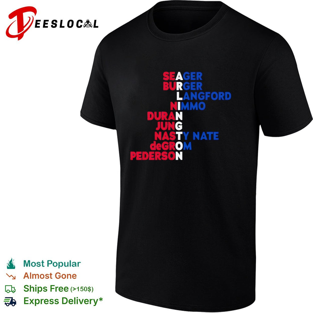 Arlington Baseball Players Seager Burger Langford Nimmo Duran Jung Nasty Nate deGrom Pederson shirt