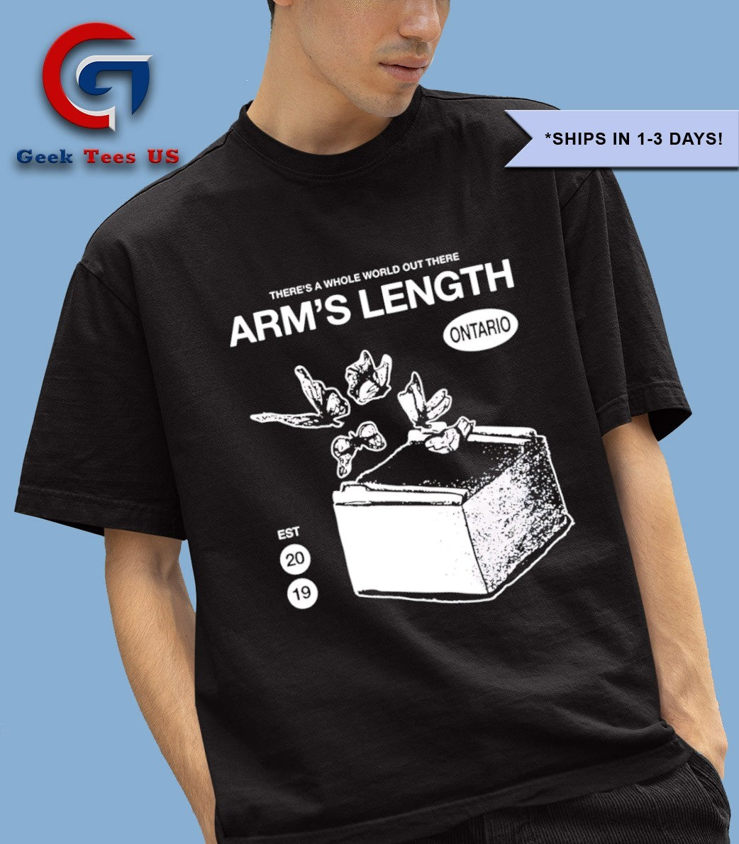 Arm’s Length there’s a whole world out there shirt