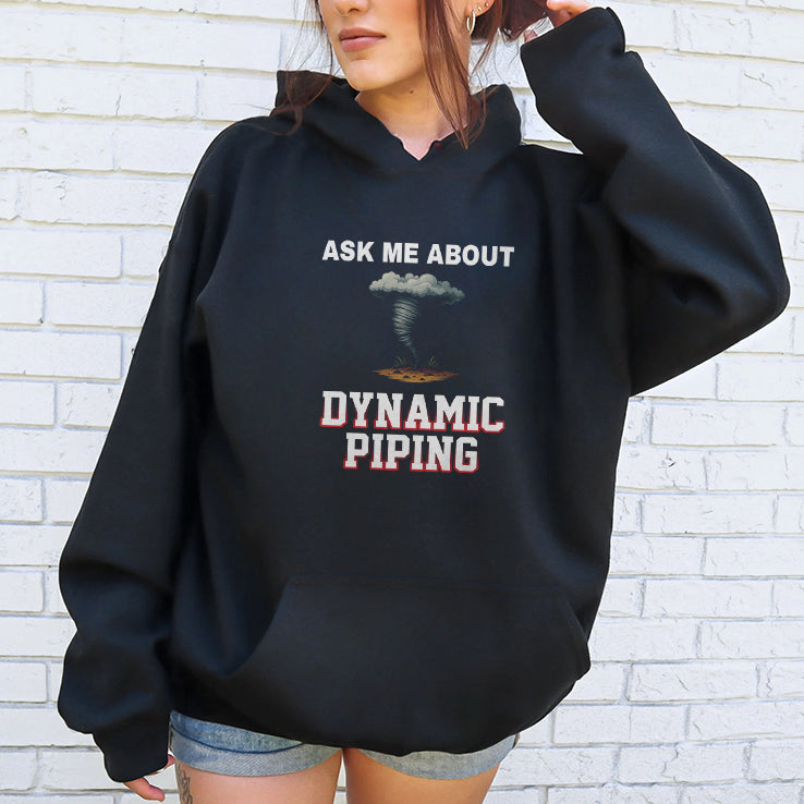 Ask Me About Dynamic Piping T Shirt