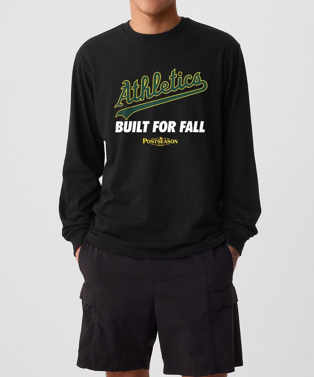 Athletics 2025 Built For Fall MLB Postseason shirt
