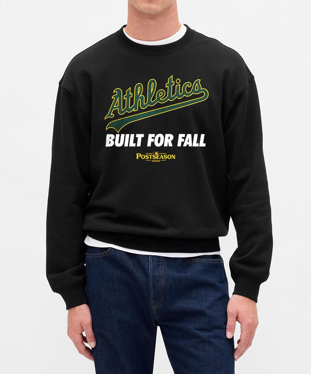 Athletics 2025 Built For Fall MLB Postseason shirt