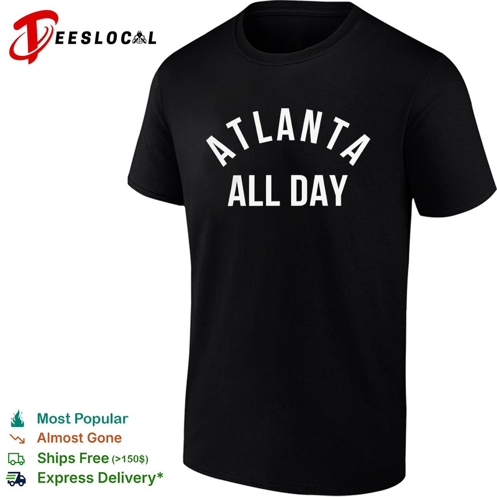 Atlanta All Day Shirt