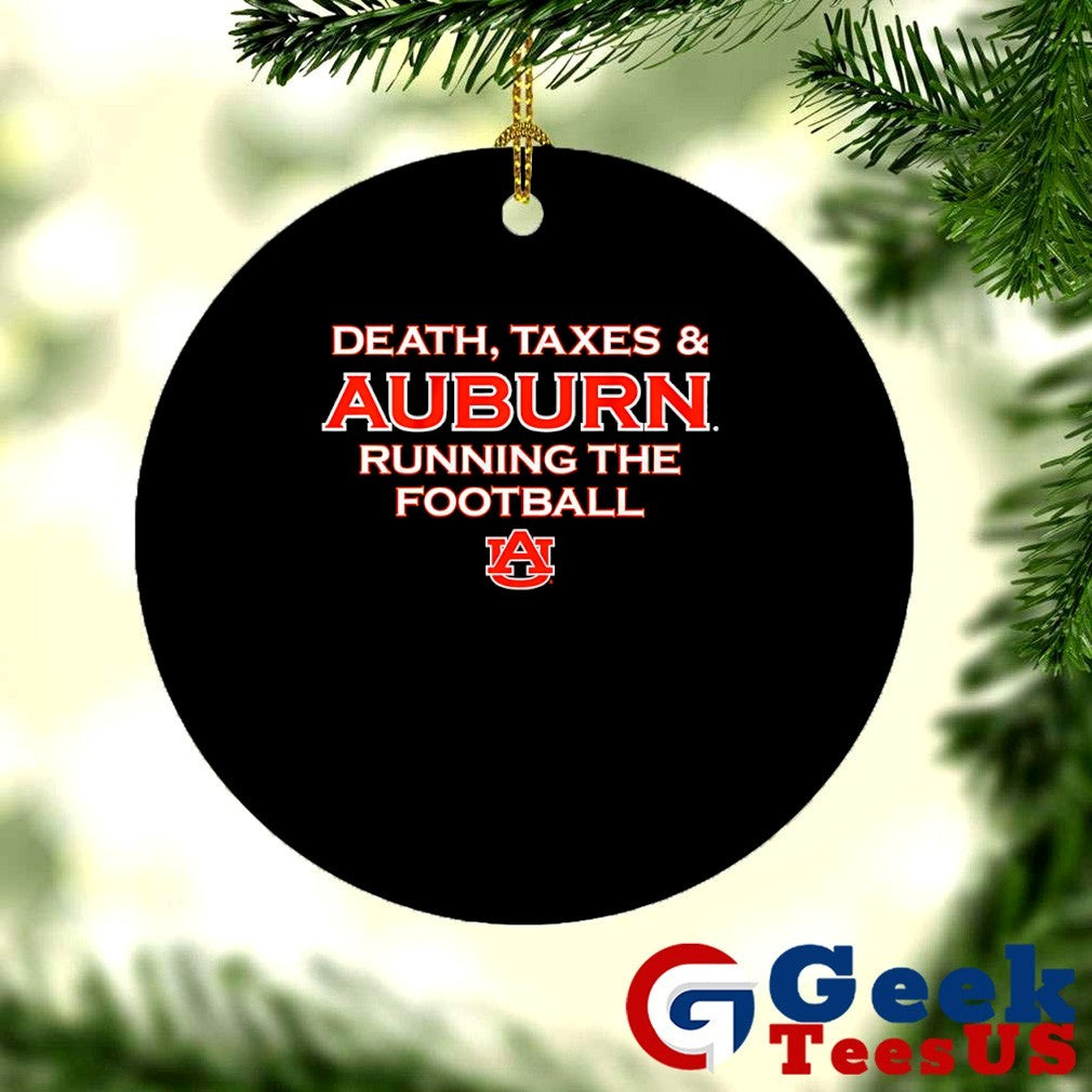 Auburn Tigers Death Taxes and Auburn Running the Football shirt
