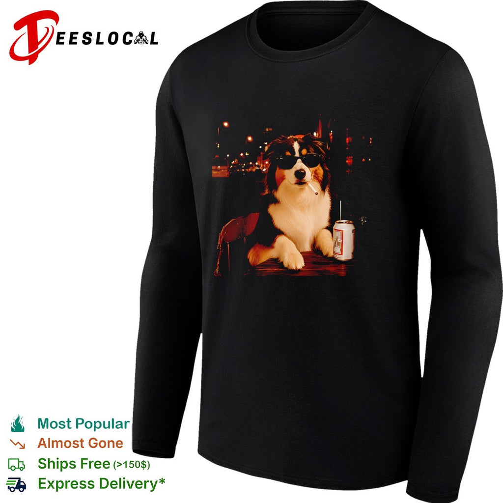 Australian Shepherd Dog Smoking a Cigarette with a Beer shirt