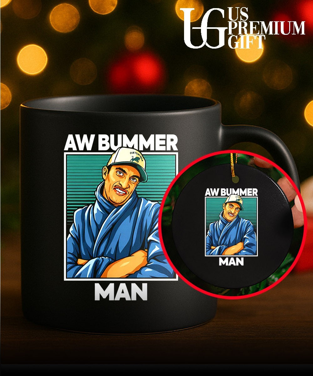 Aw Bummer Man shirt