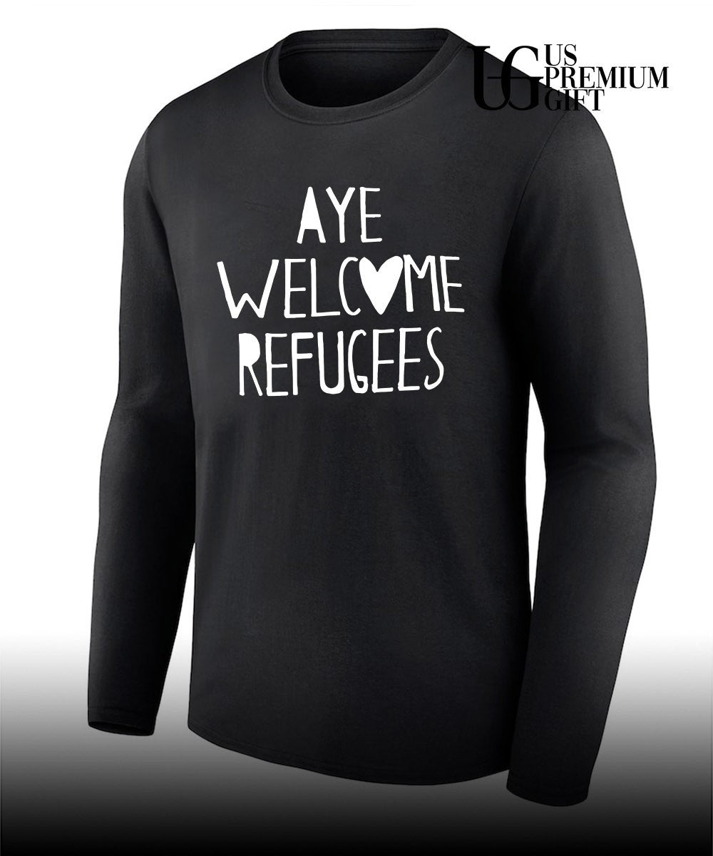 Aye Welcome Refugees shirt