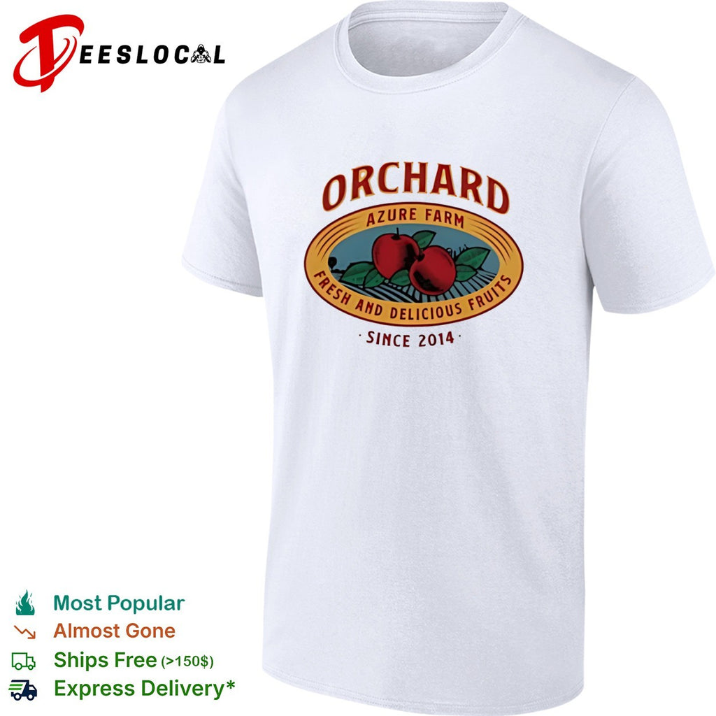 Azure Farm Orchard Fresh and Delicious Fruits Since 2014 shirt