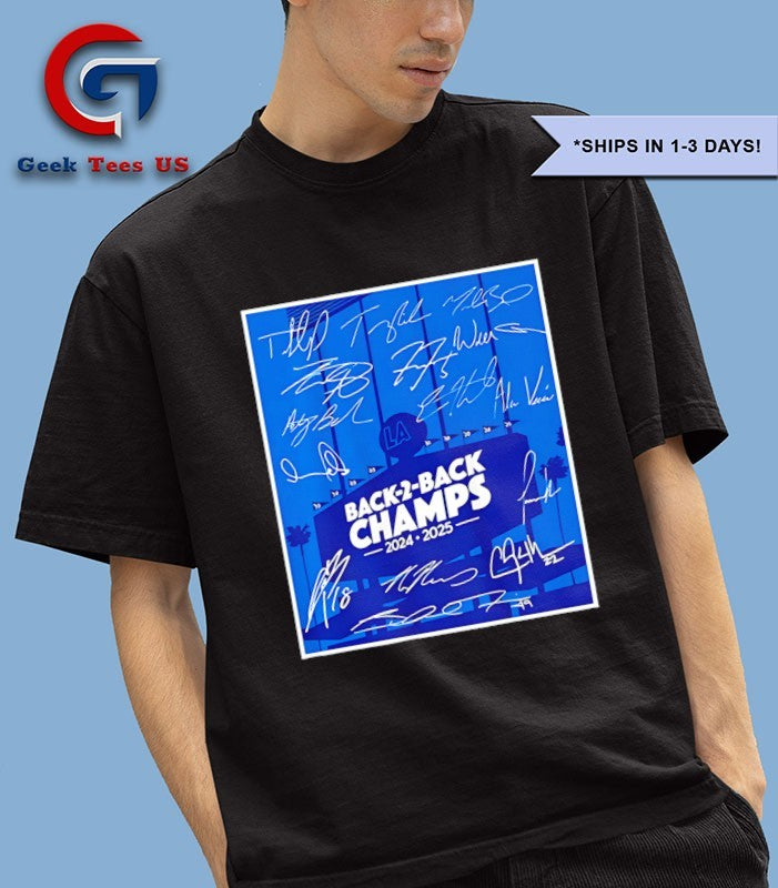 Back-to-Back Los Angeles Dodgers baseball 2024-2025 signature shirt
