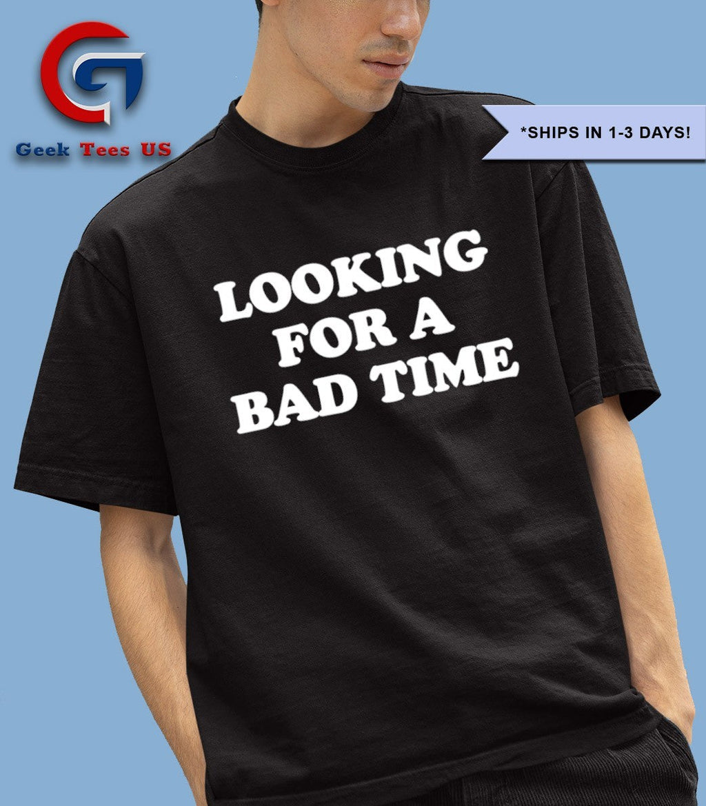 Back to badlands looking for a bad time shirt