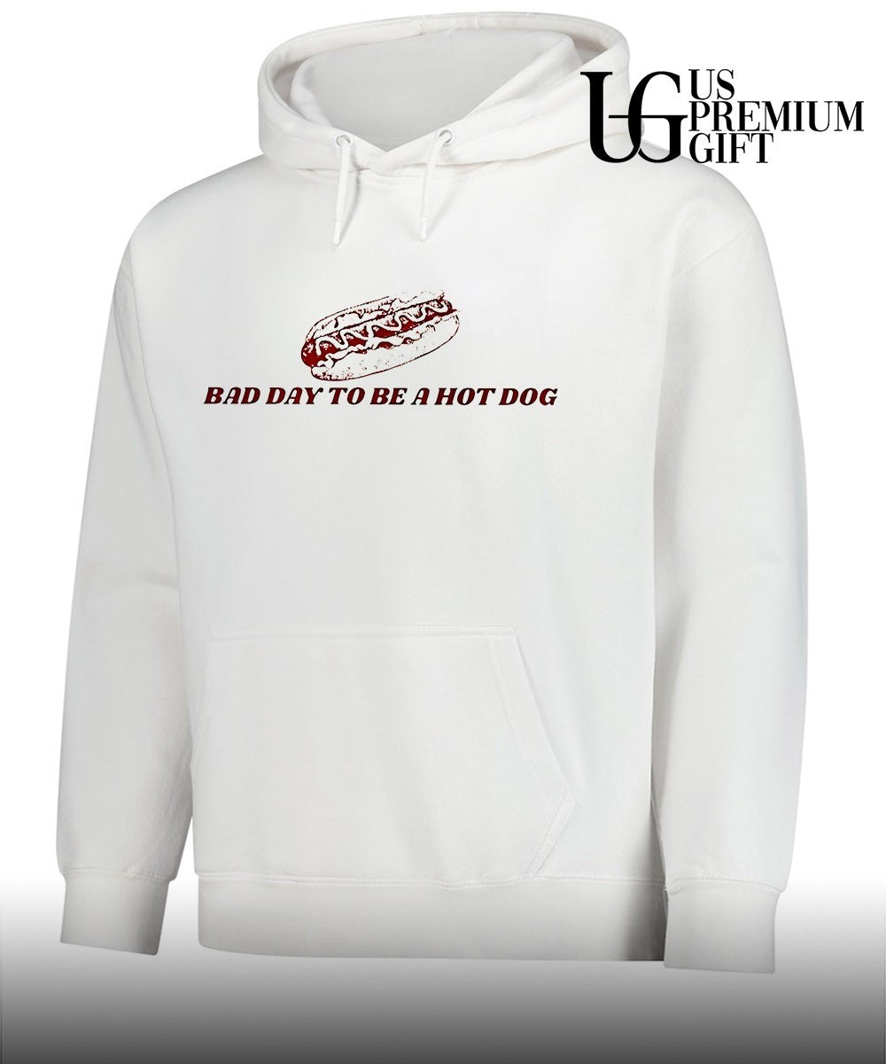 Bad day to be a Hotdog shirt