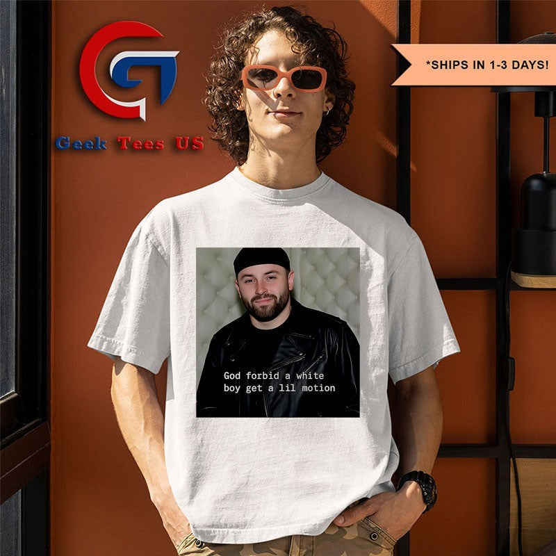 Baker Mayfield Buccaneers God forbid a white boy get a lil motion shirt