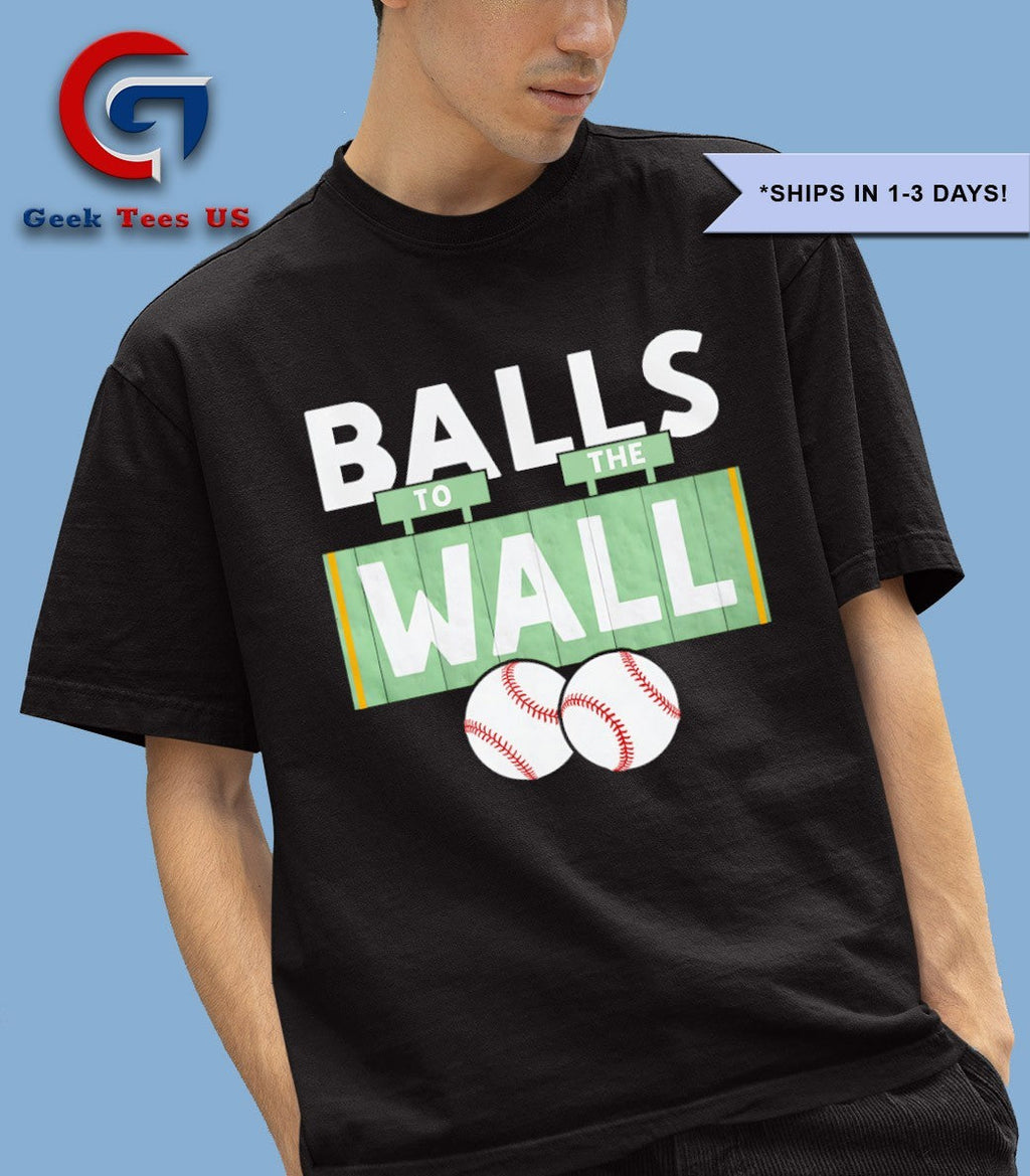 Balls to the Wall Boston Baseball shirt
