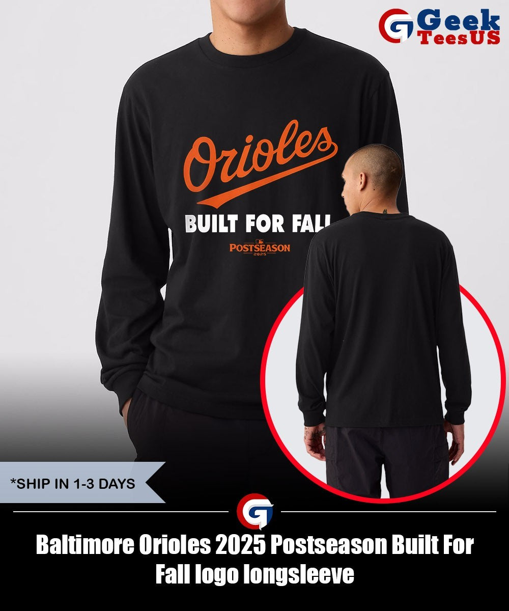 Baltimore Orioles 2025 Postseason Built For Fall logo shirt
