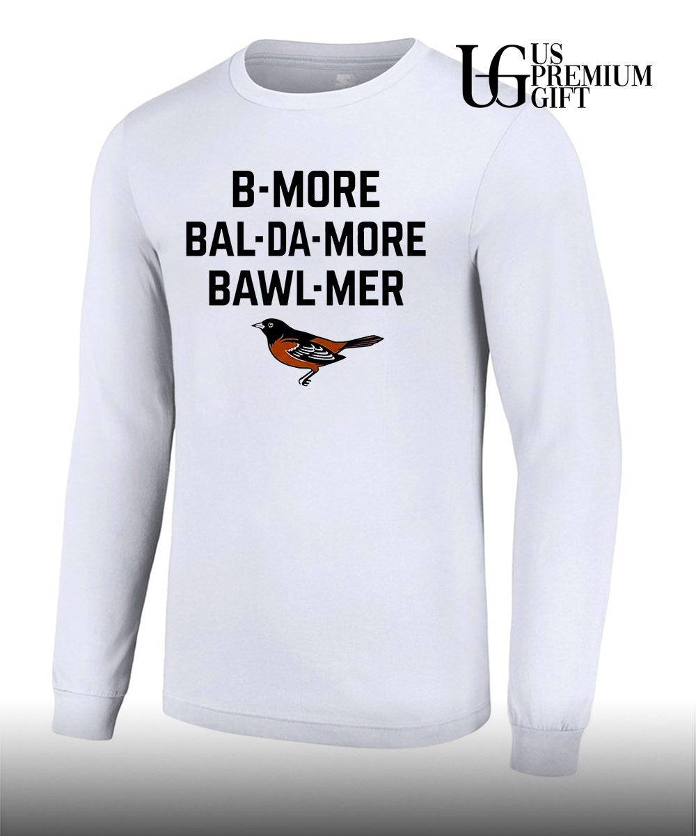 Baltimore Orioles B More Bal Da-more Bawl Mer shirt
