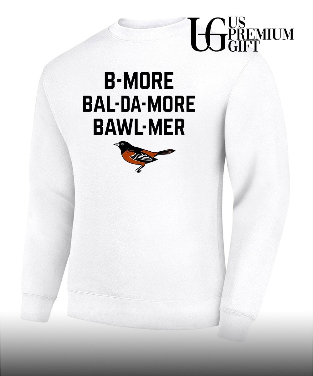 Baltimore Orioles B More Bal Da-more Bawl Mer shirt