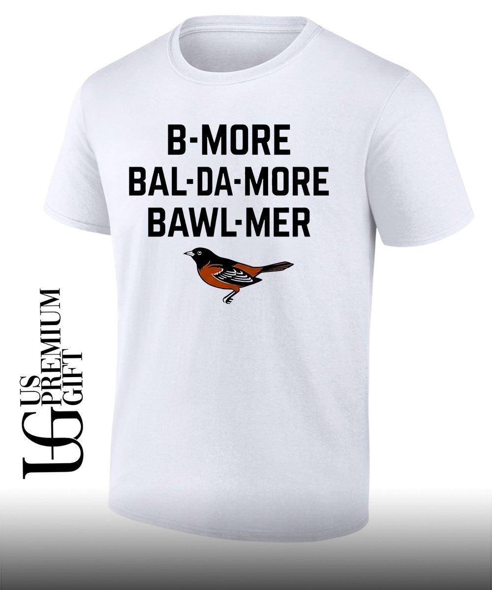 Baltimore Orioles B More Bal Da-more Bawl Mer shirt