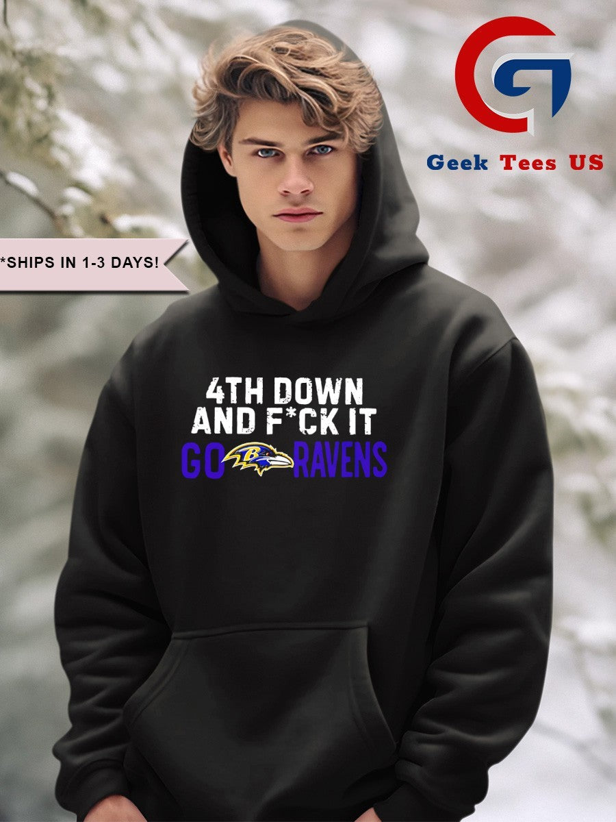 Baltimore Ravens 4th down and fuck it go Ravens logo shirt