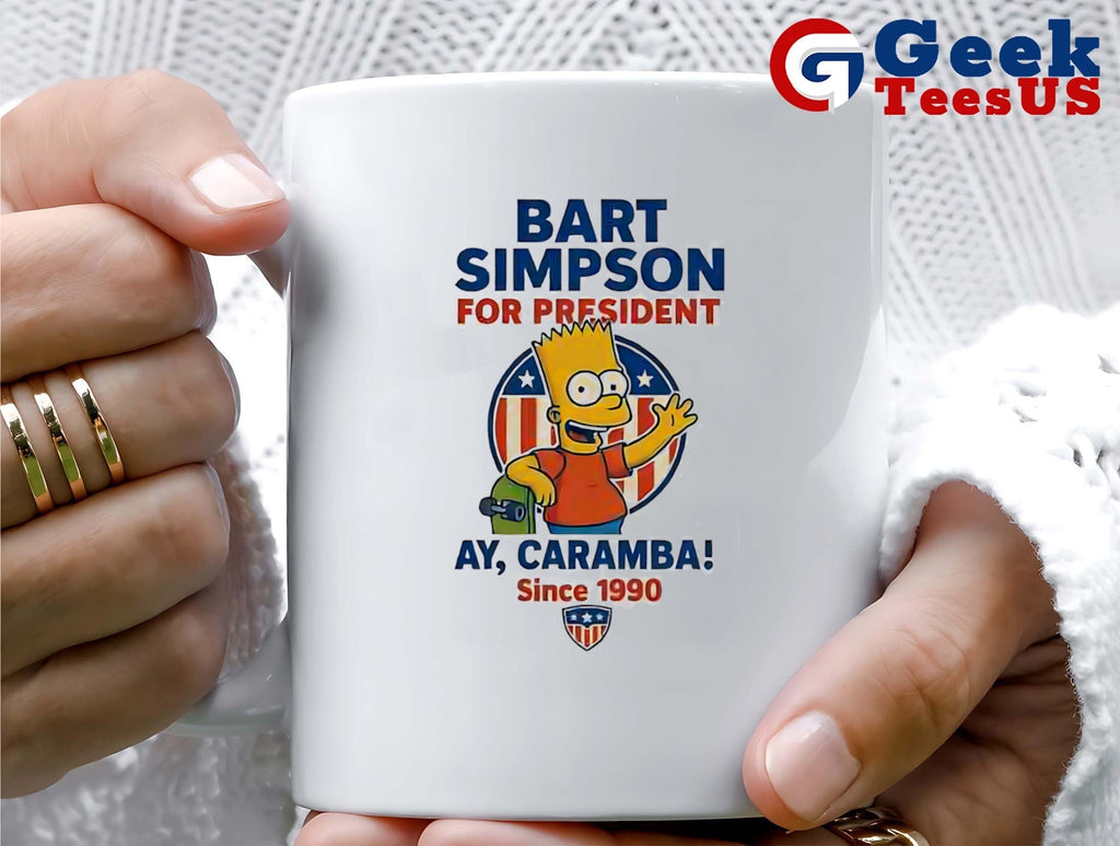Bart for President Ay Caramba since 1990 shirt