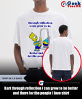 Bart through reflection I can grow to be better and there for the people I love shirt
