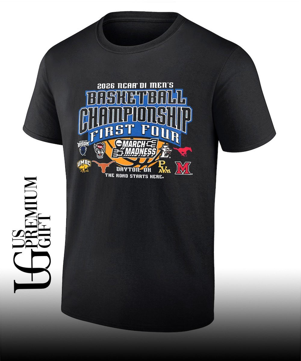 Basketball Championship 2026 NCAA D1 March Madness First Four shirt