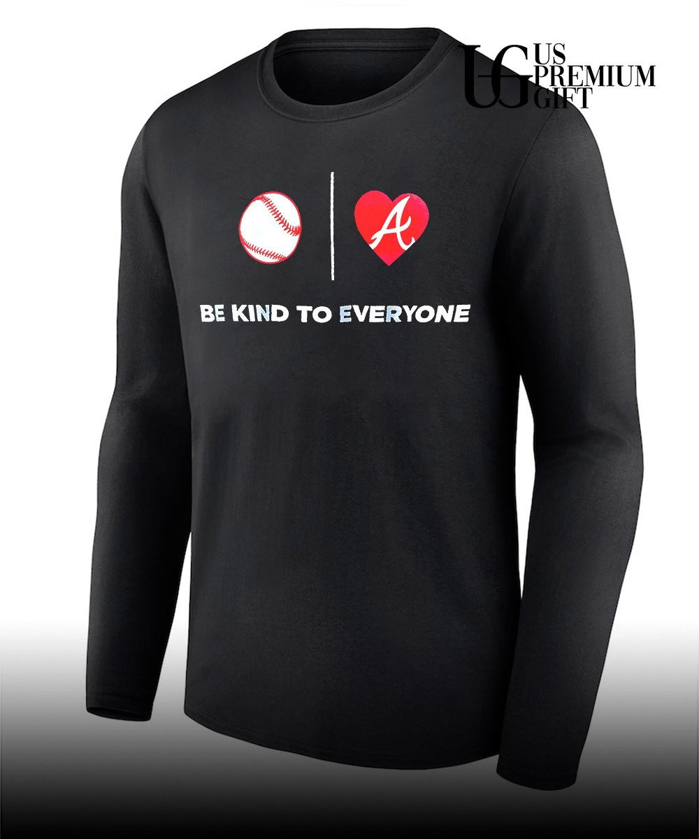 Be Kind to Everyone Atlanta Braves Jordyn’s Summer shirt