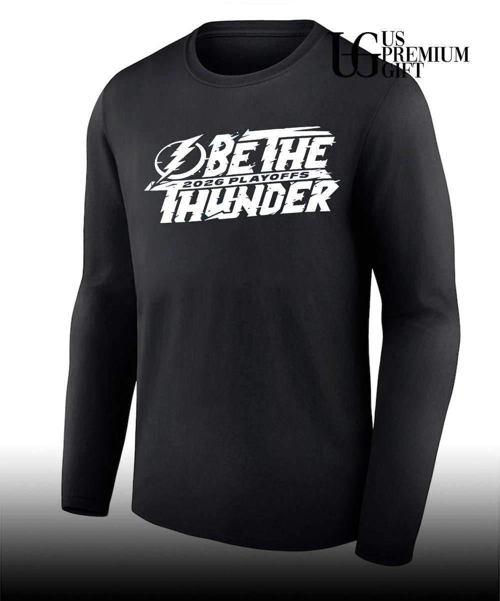 Be The Thunder Tampa Bay Lightning NHL 2026 Playoffs shirt