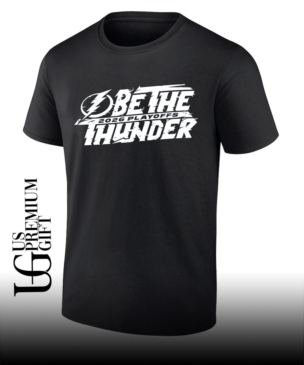 Be The Thunder Tampa Bay Lightning NHL 2026 Playoffs shirt