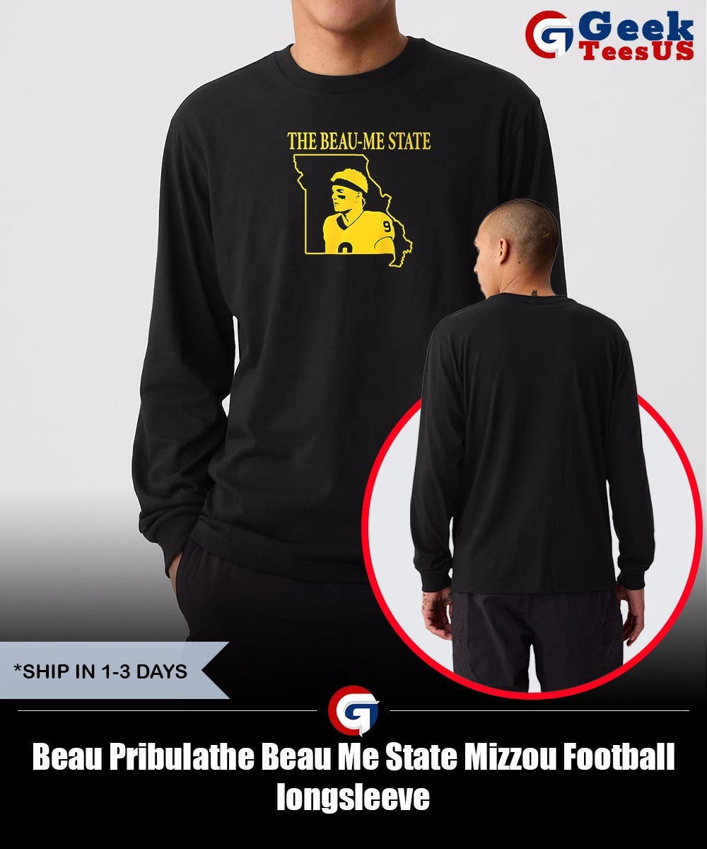 Beau Pribulathe Beau Me State Mizzou Football shirt
