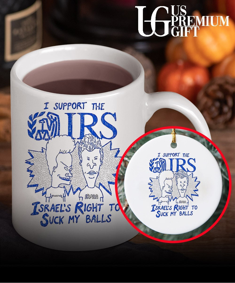 Beavis and Butt-Head I support the IRS Israel’s right to suck my balls bootleg shirt