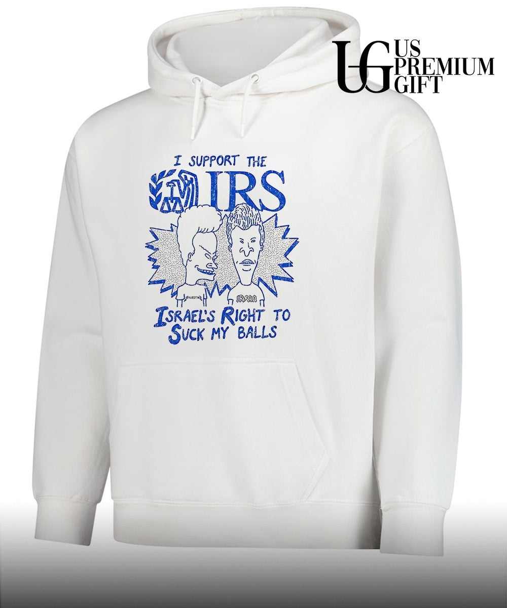 Beavis and Butt-Head I support the IRS Israel’s right to suck my balls bootleg shirt