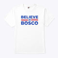 Believe In Bosco Football T Shirt