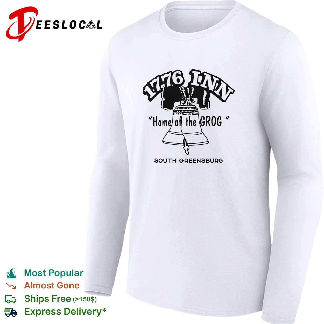 Bell 1776 Inn home of the grog South Greensburg shirt