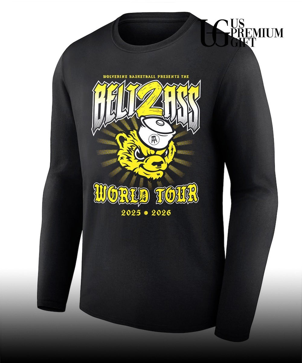 Belt2ass World Tour Michigan Wolverine Men’s Basketball 2025-2026 shirt