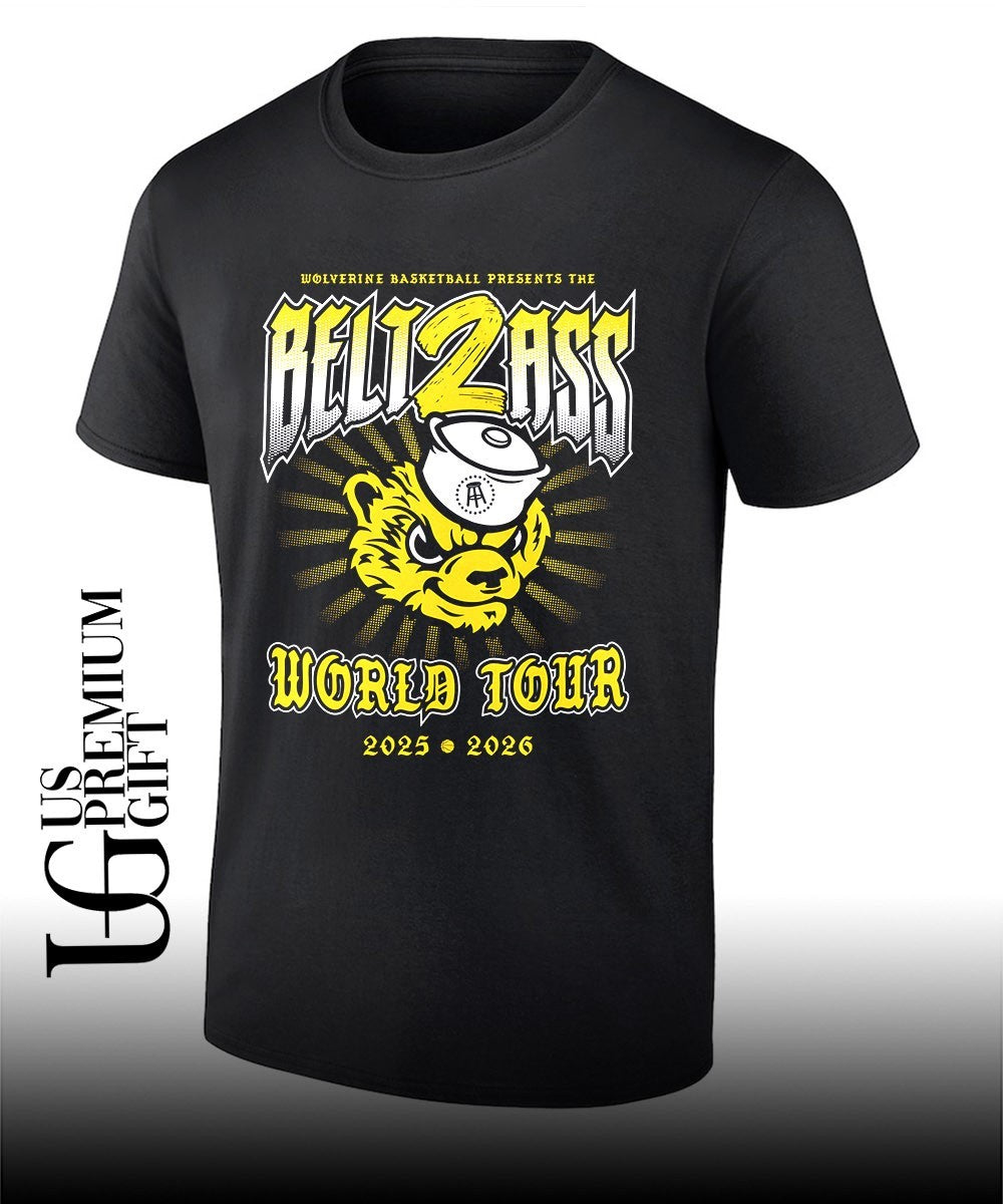 Belt2ass World Tour Michigan Wolverine Men’s Basketball 2025-2026 shirt
