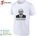 Benjamin Netanyahu Gaza Mode shirt