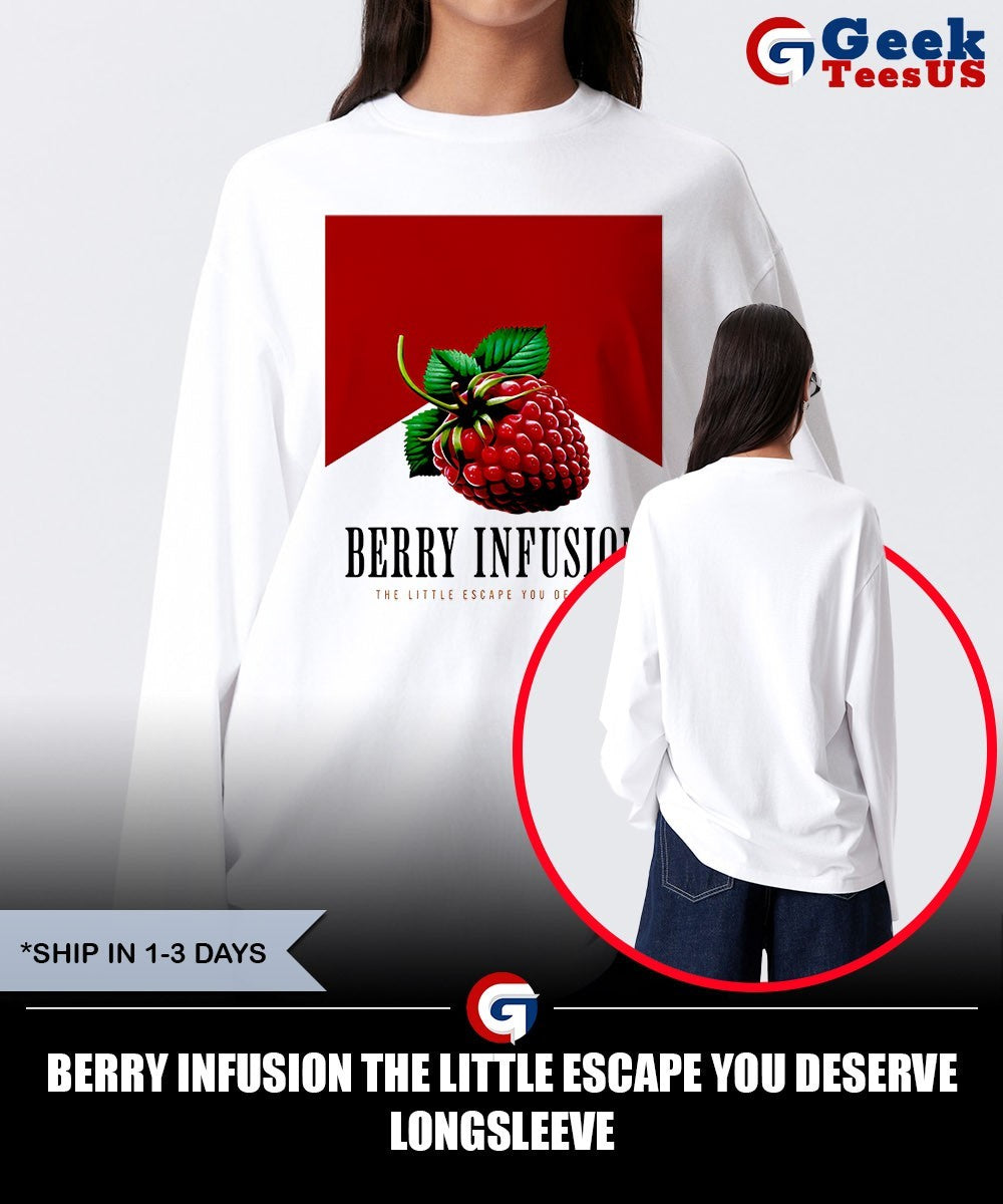 Berry Infusion the little escape you deserve shirt