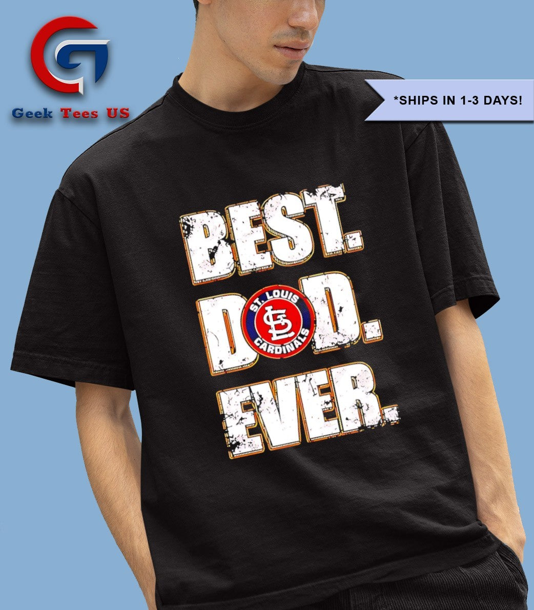 Dad Ever St Louis Cardinals Baseball shirt