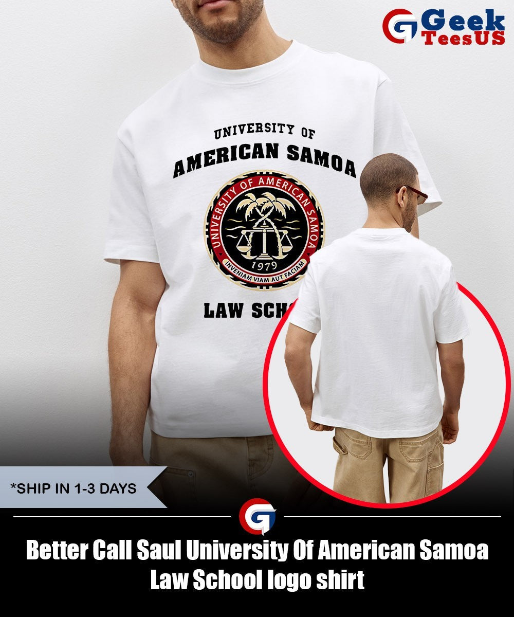 Better Call Saul University Of American Samoa Law School logo shirt