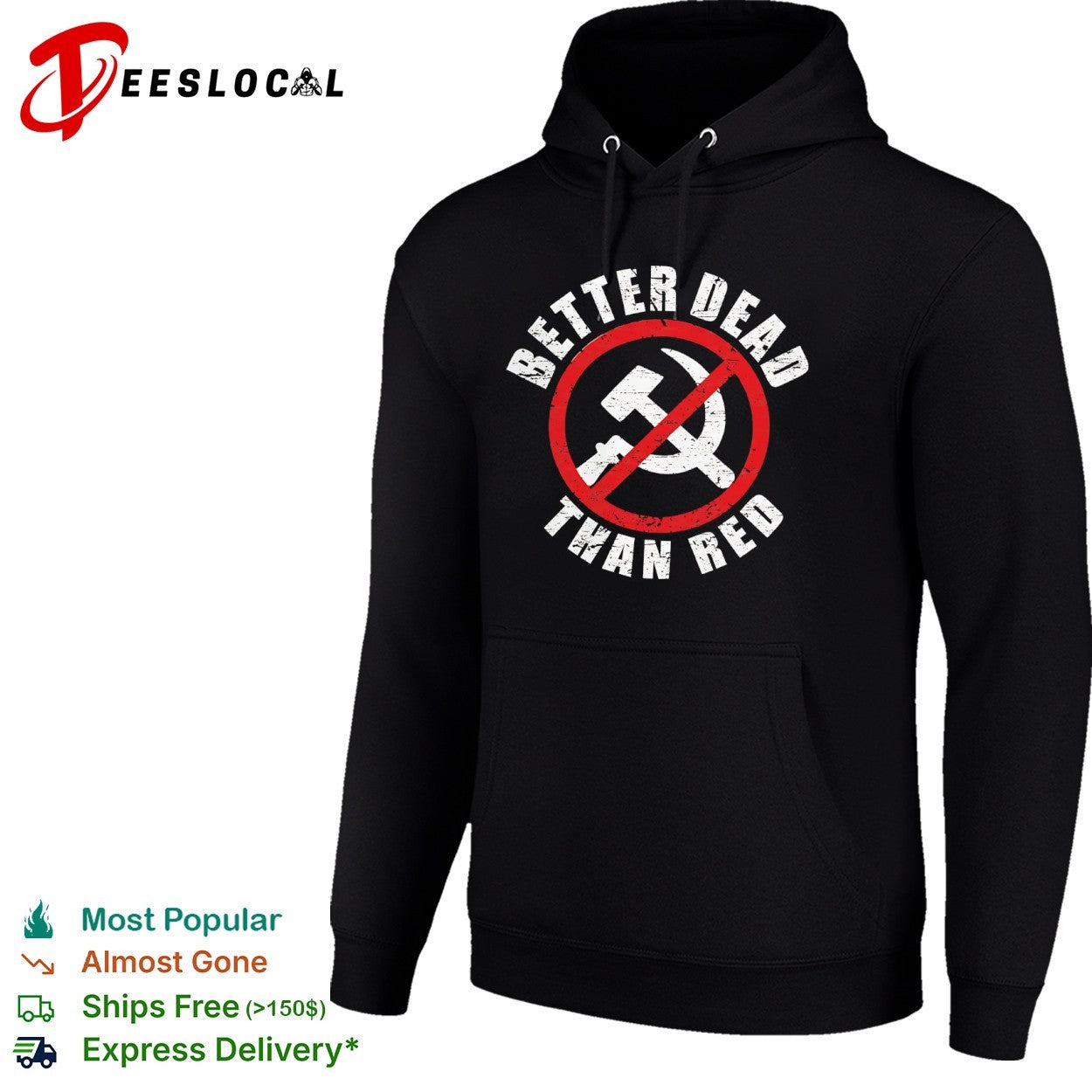 Better Dead Than Red Distressed Anti-Communist shirt