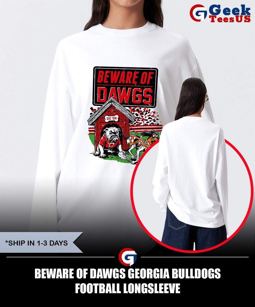 Beware Of Dawgs Georgia Bulldogs football shirt