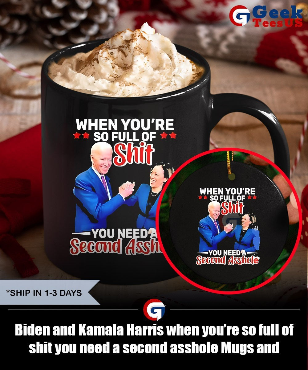 Biden and Kamala Harris when you’re so full of shit you need a second asshole shirt