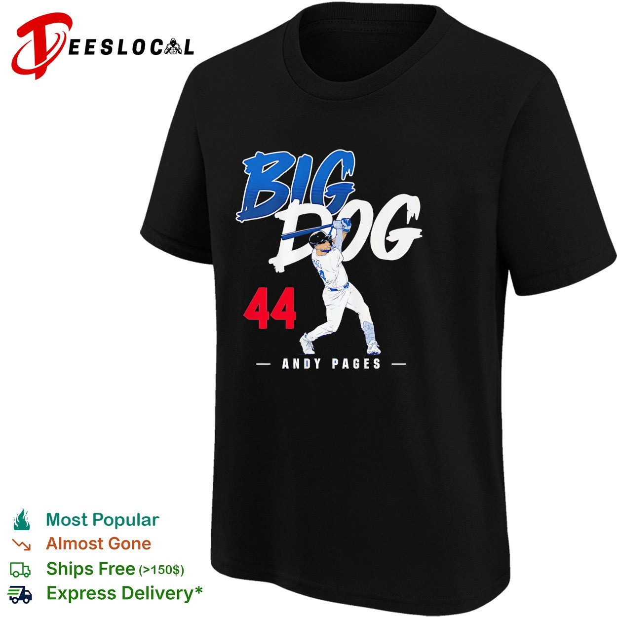 Big Dog 44 Andy Pages Los Angeles Dodgers slugger swing shirt