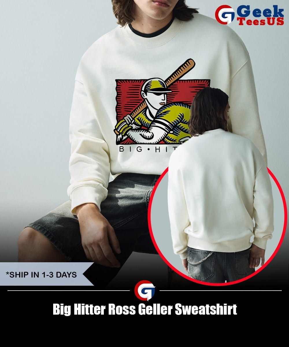 Big Hitter Ross Geller shirt