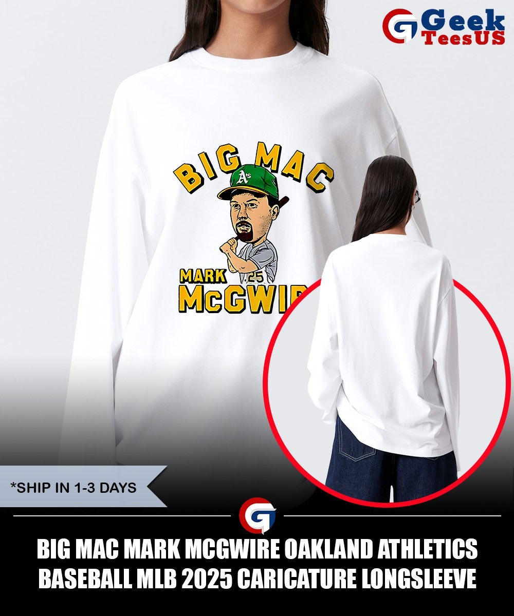 Big Mac Mark McGwire Oakland Athletics Baseball MLB 2025 caricature shirt