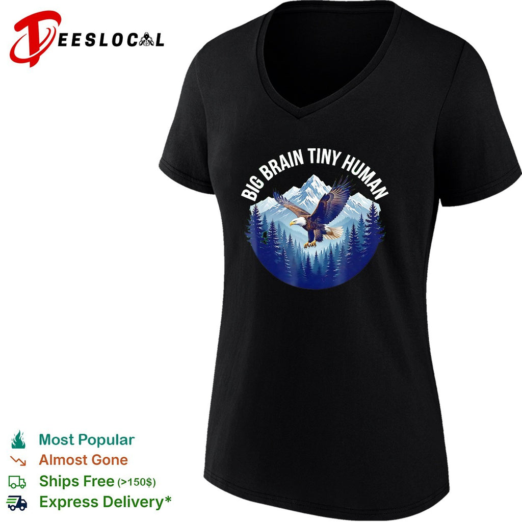 Big brain tiny human bald eagle mountains shirt