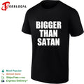 Bigger Than Satan satanic edgy bold shirt