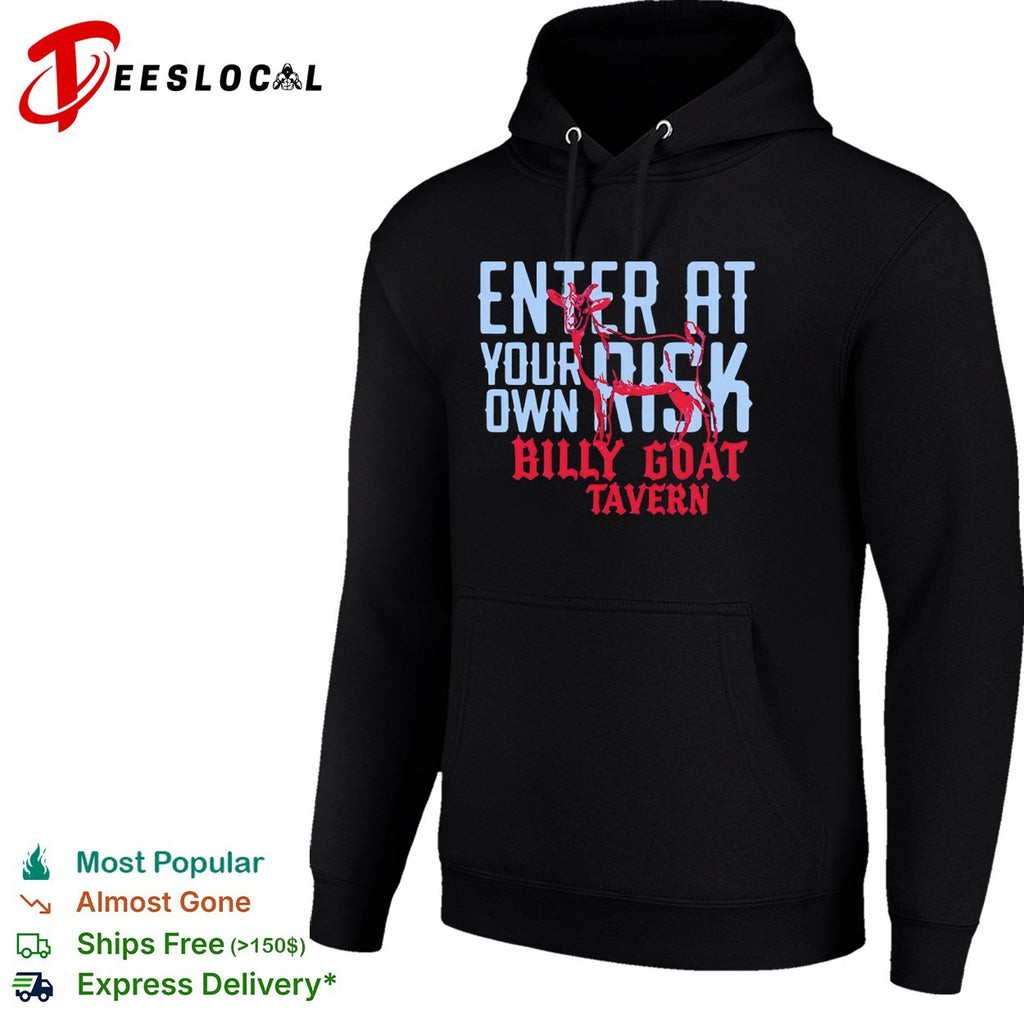 Billy Goat Tavern Enter at Your Own Risk shirt