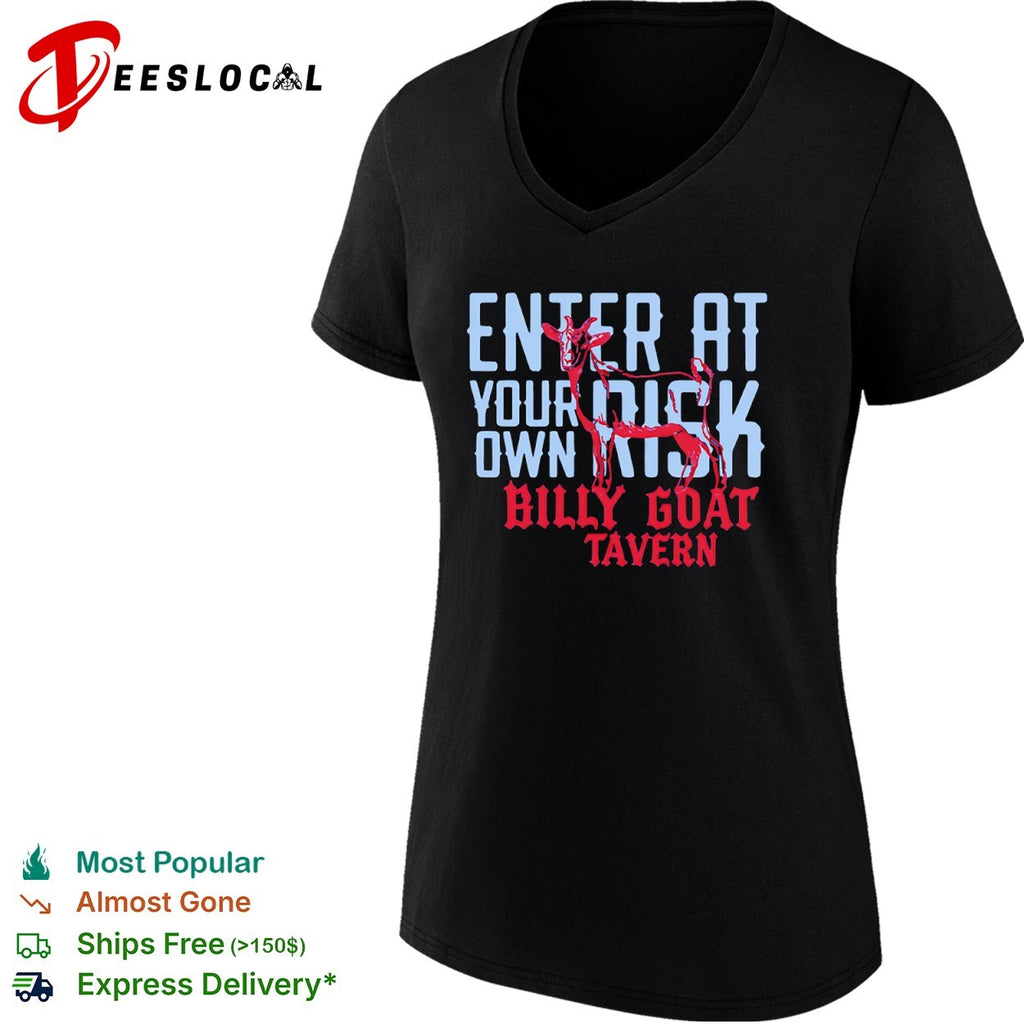 Billy Goat Tavern Enter at Your Own Risk shirt